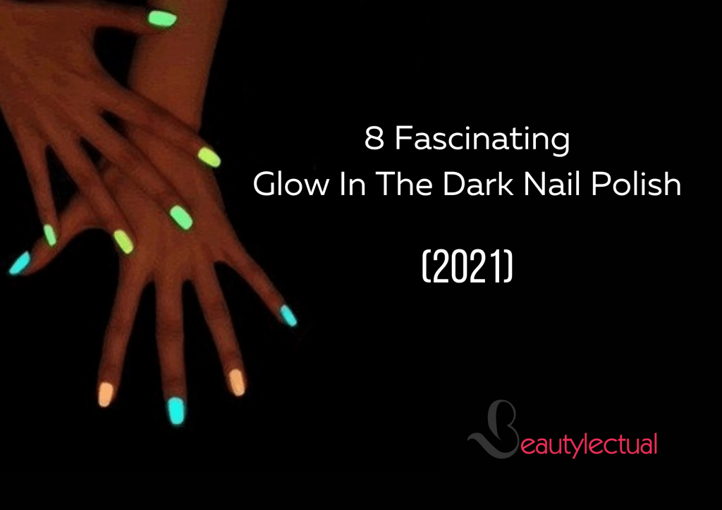 Glow In The Dark Nail Polish