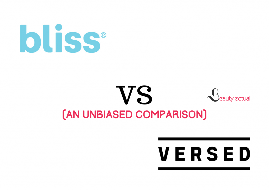 Bliss VS Versed Skincare