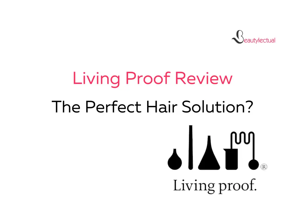 Living Proof Review