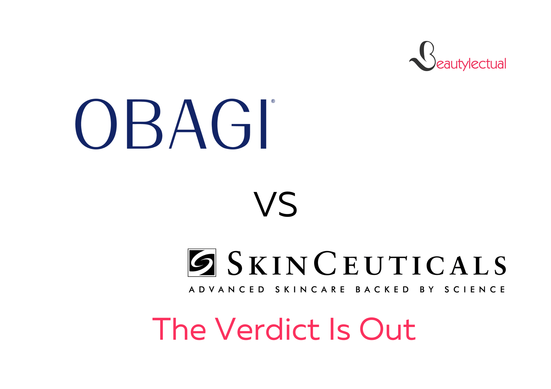 Obagi VS SkinCeuticals