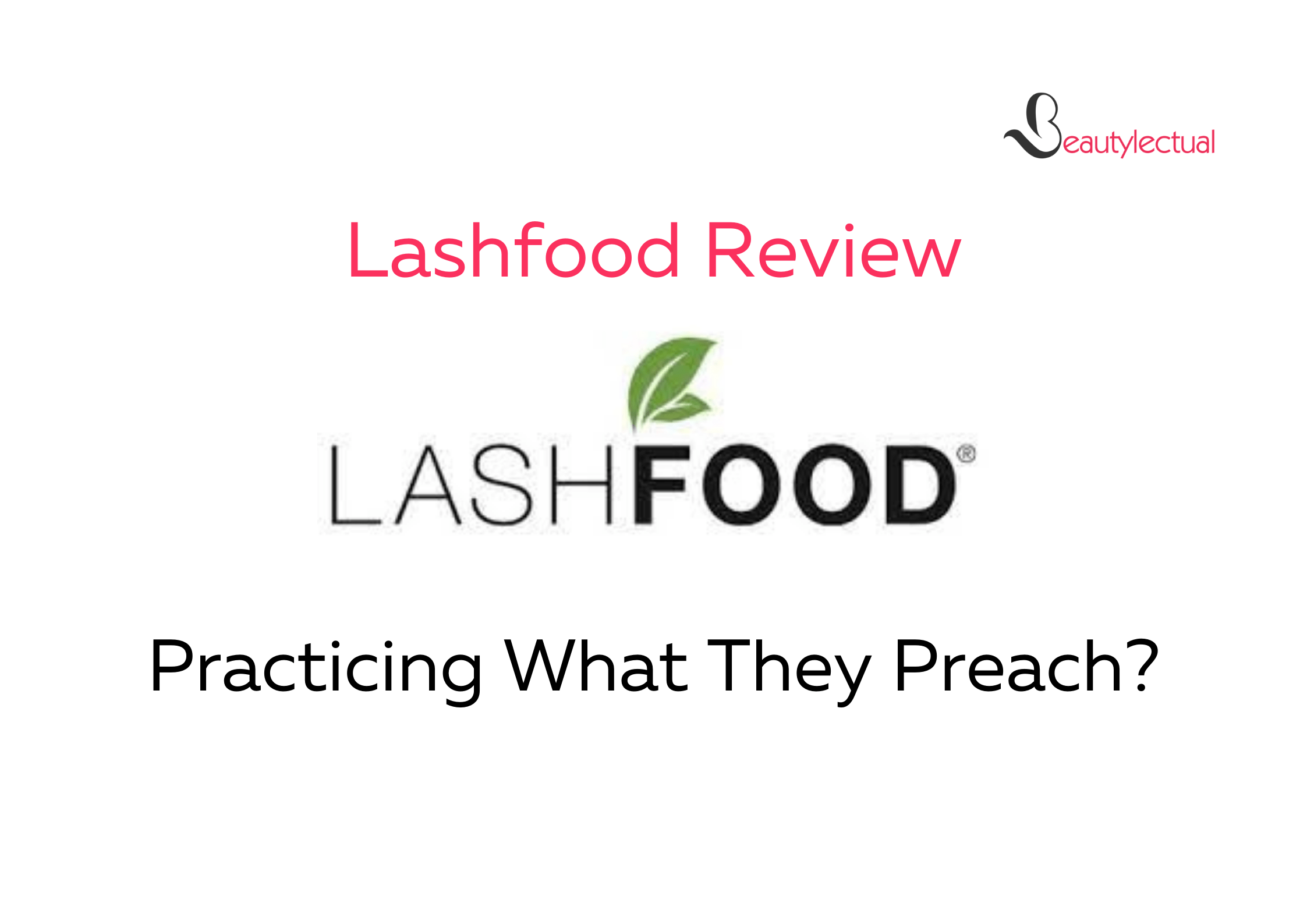 Lashfood Review