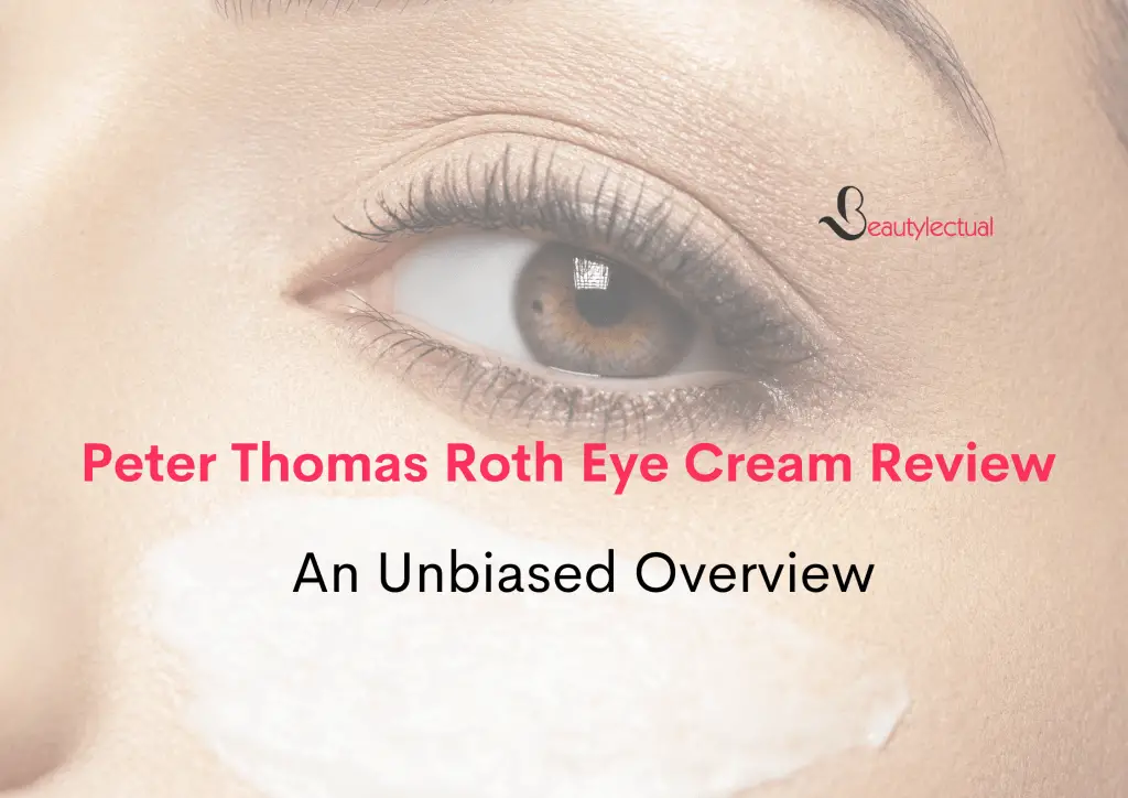 Peter Thomas Roth Eye Cream Review