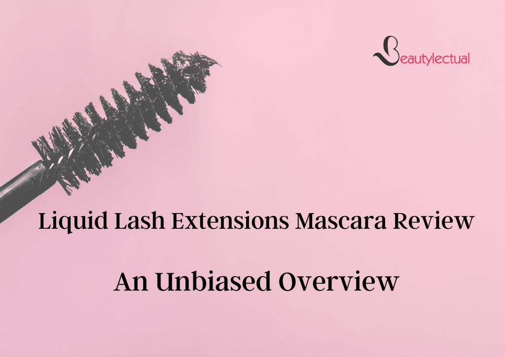 Liquid Lash Extensions Mascara Reviews