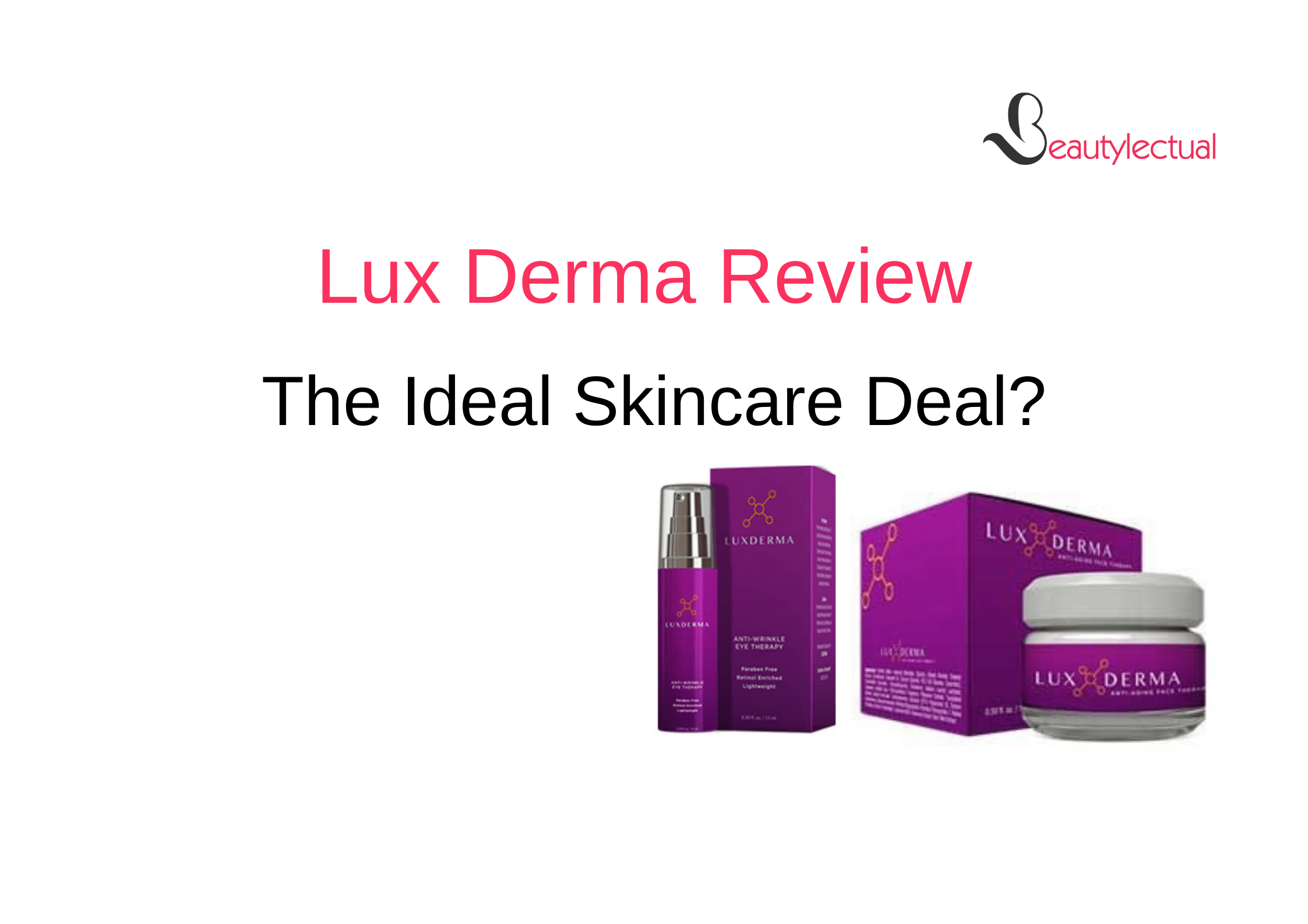 Lux Derma Review