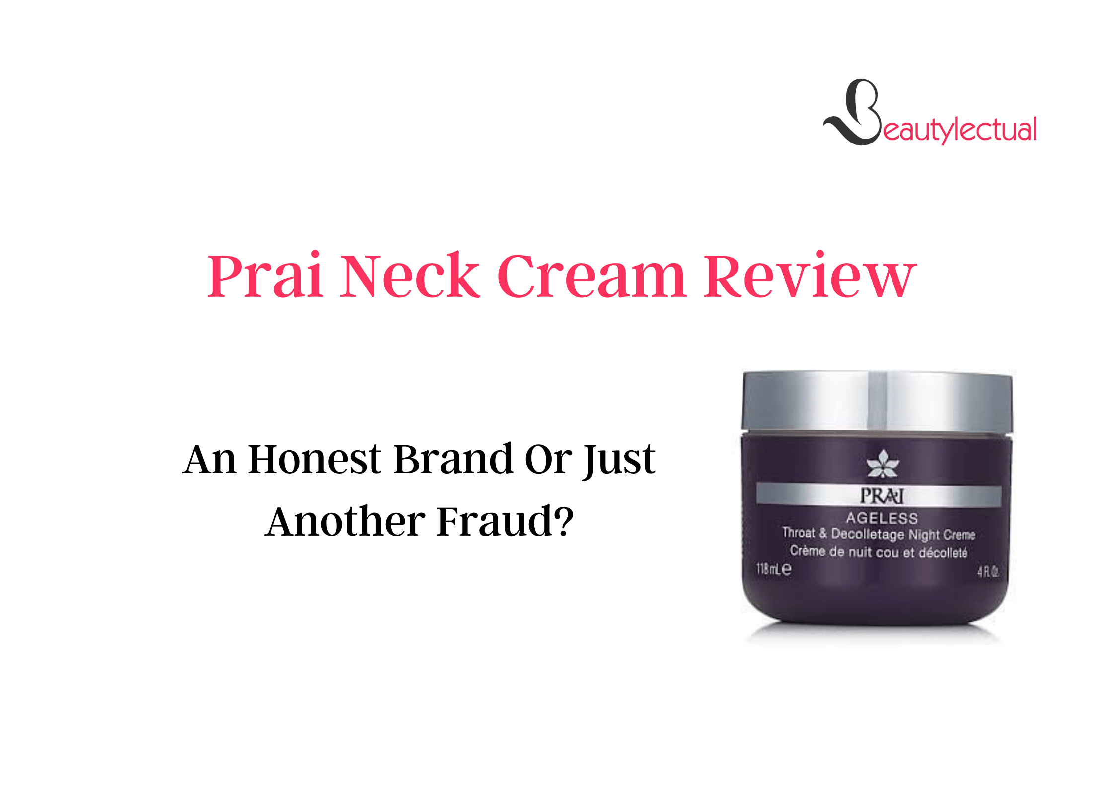 Prai Neck Cream Review