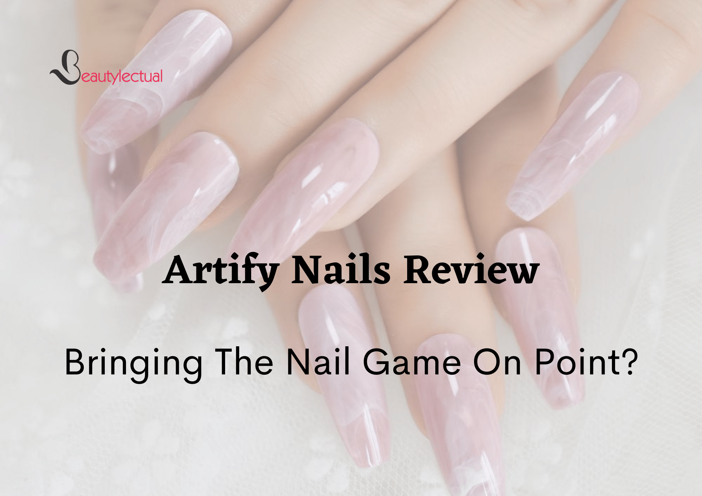 Artify Nails Reviews