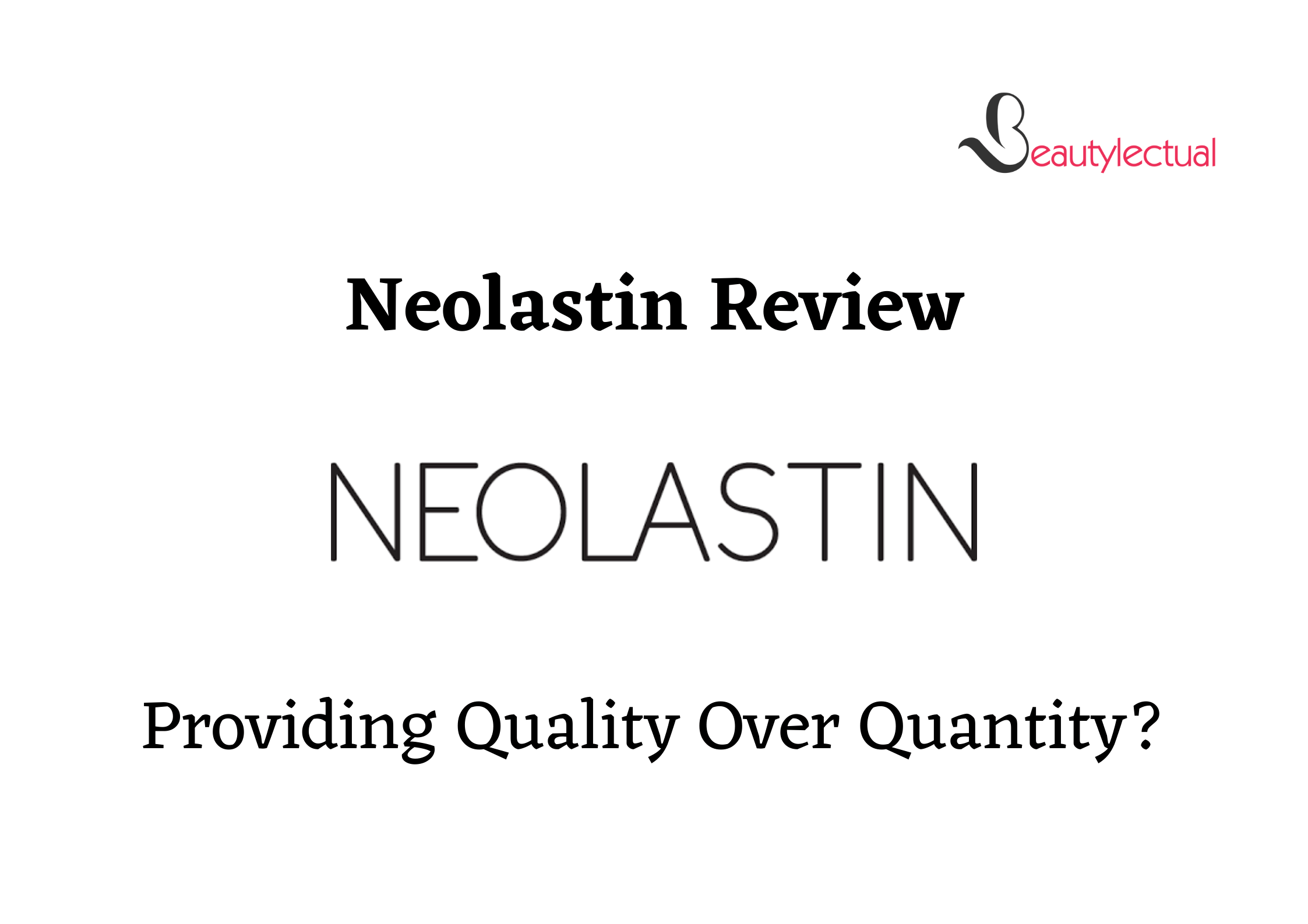 Neolastin Review