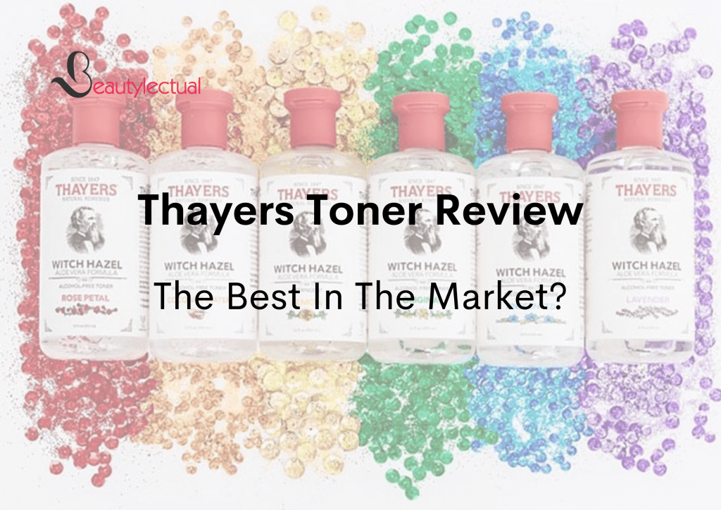 Thayers Toner Review