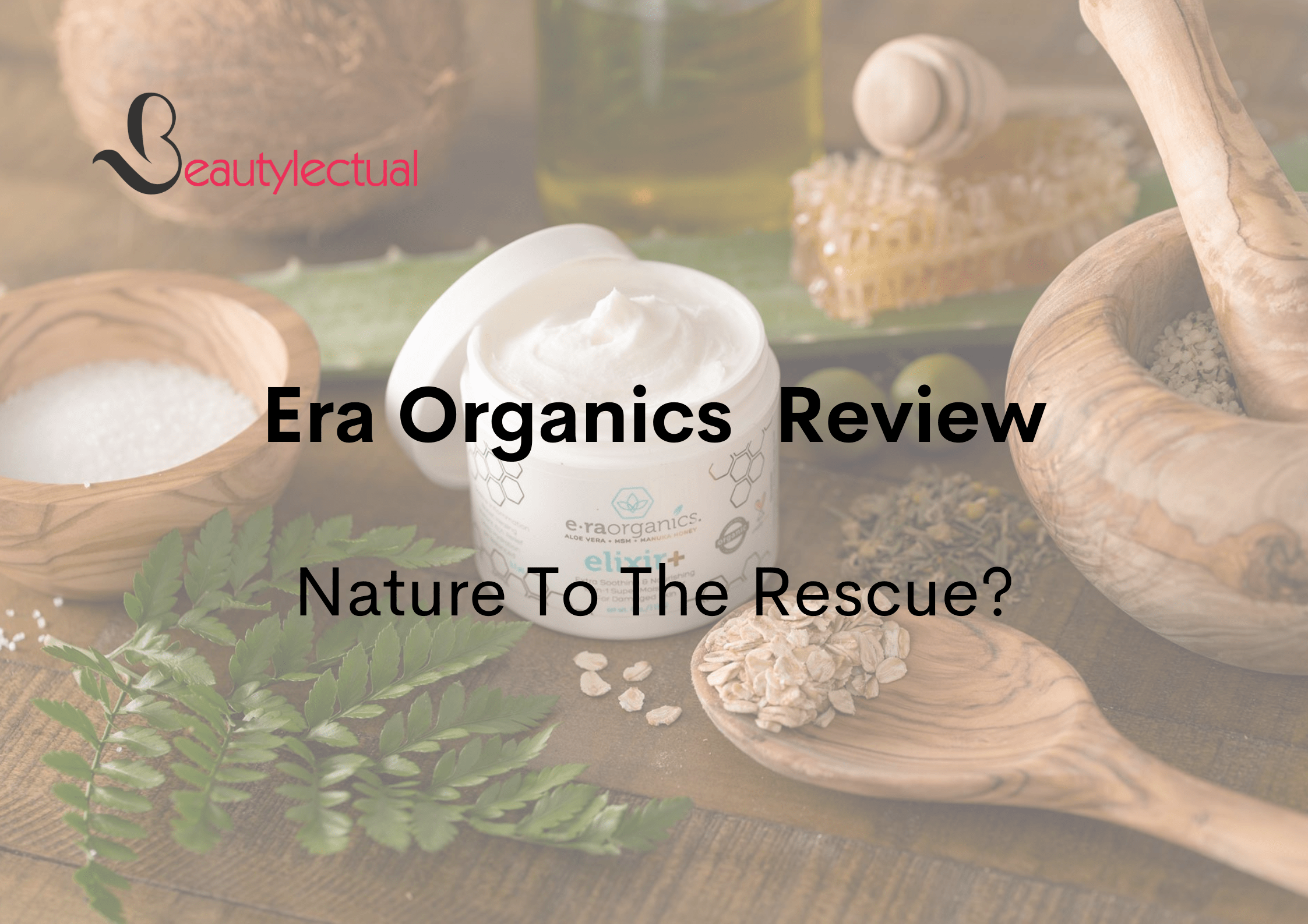 Era Organics Review