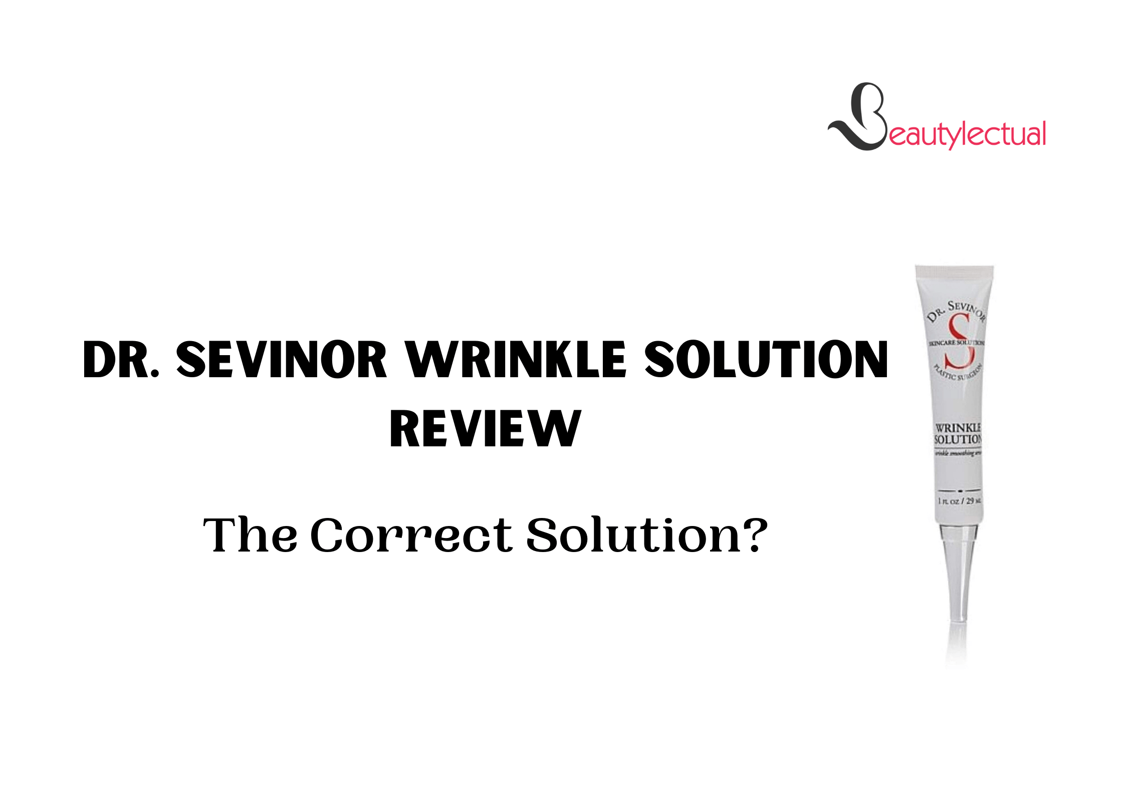 dr. sevinor wrinkle solution