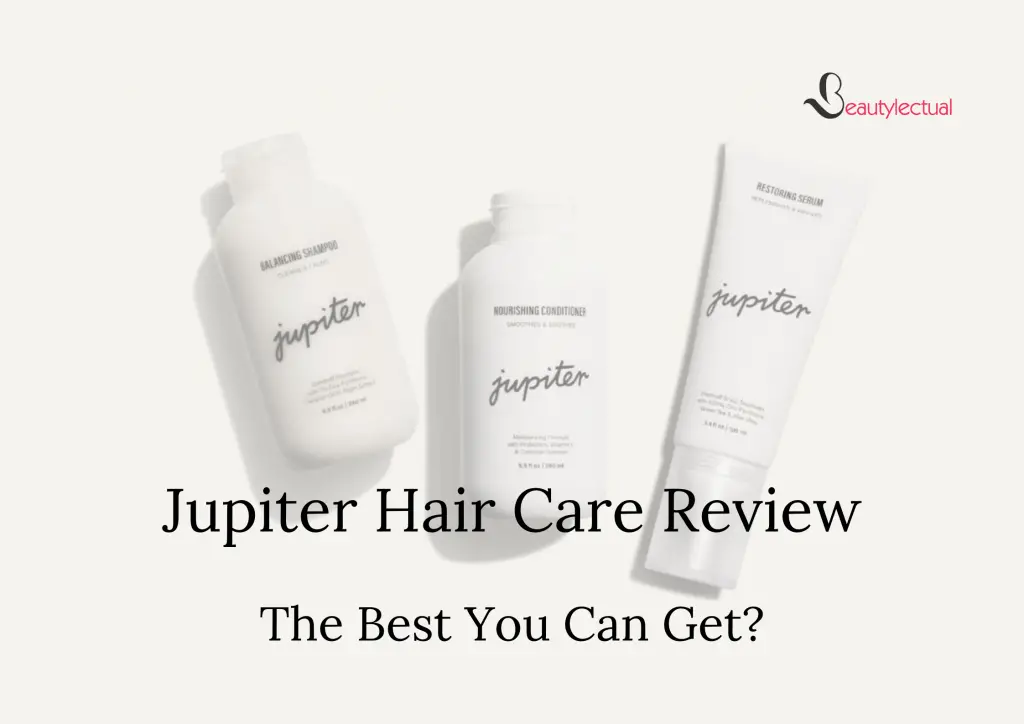 Jupiter Hair Care Review