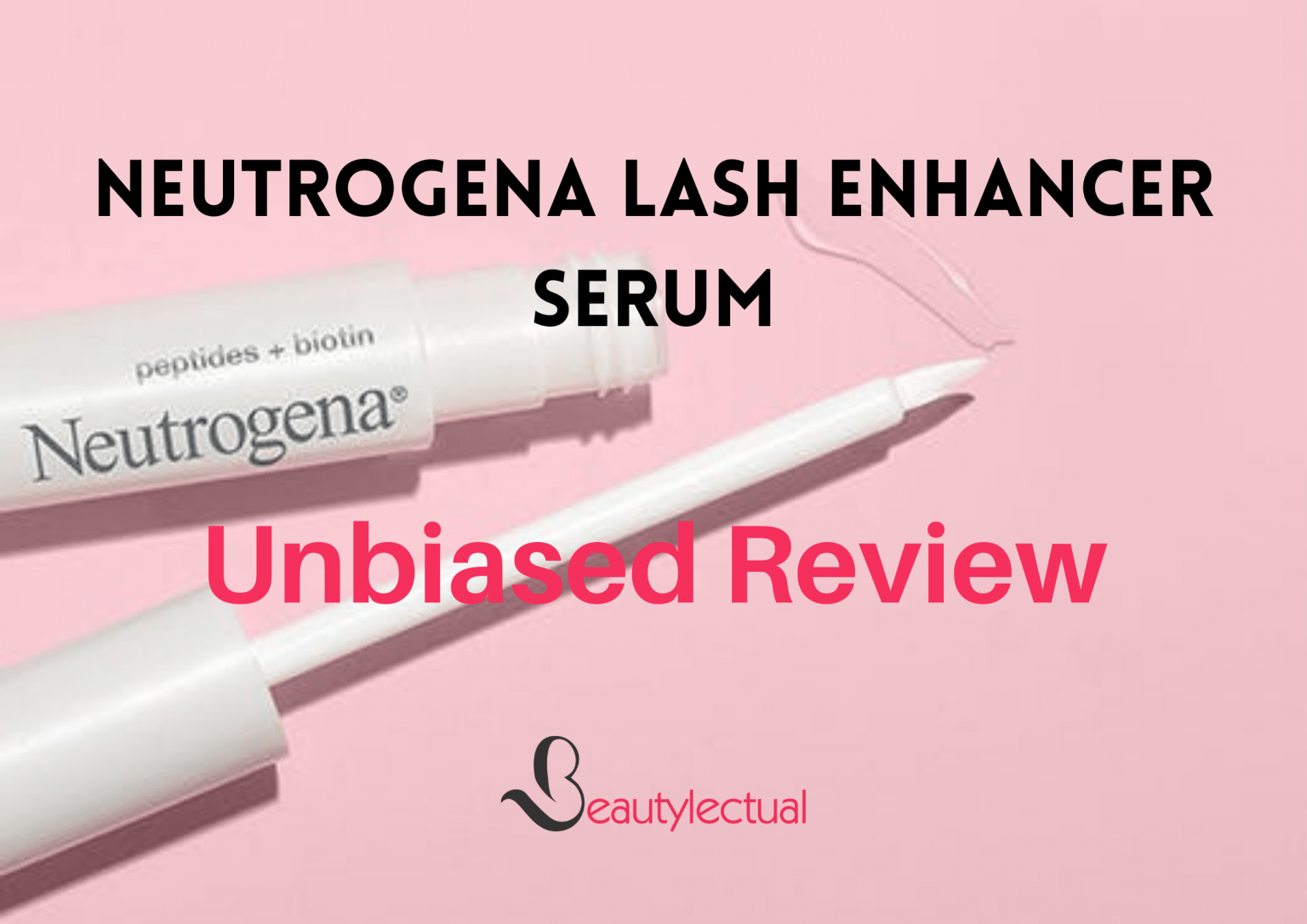 Neutrogena Lash Enhancer Serum Reviews Your Eyelashes’ Best Friend