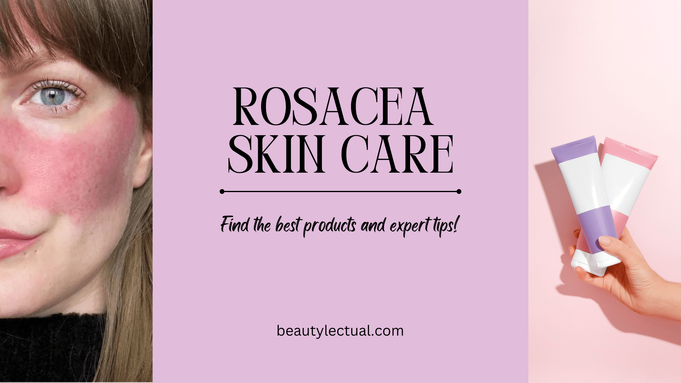 Rosacea Skin Care